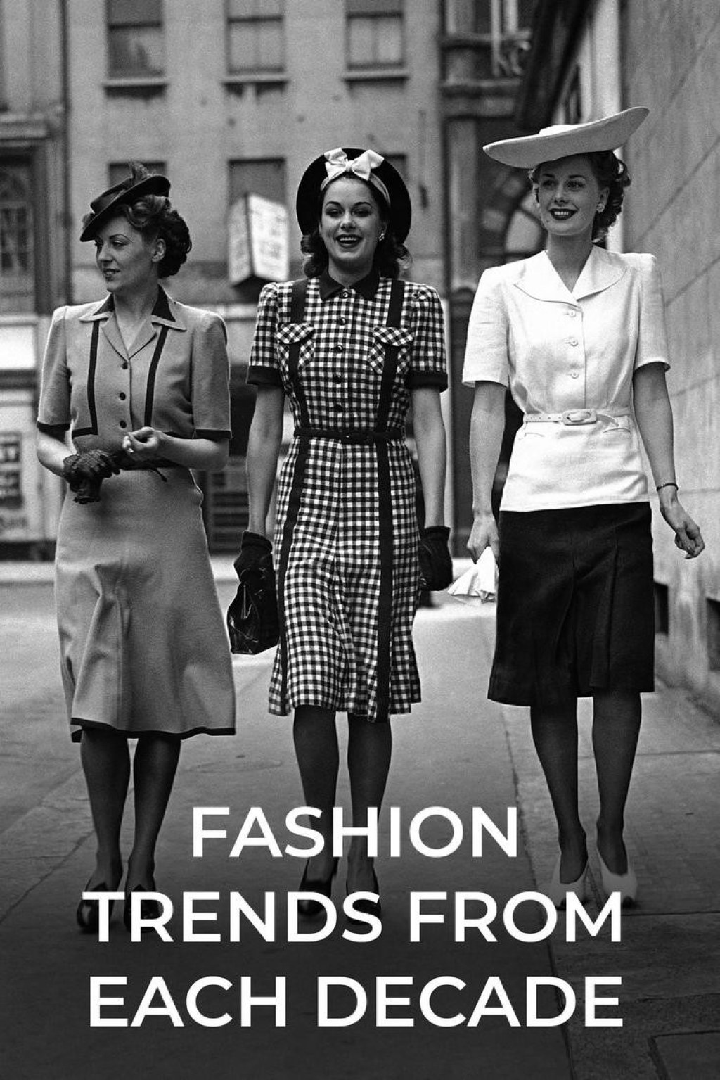 Picture of: Fashion Trends From Each Decade, –  FamilyMinded